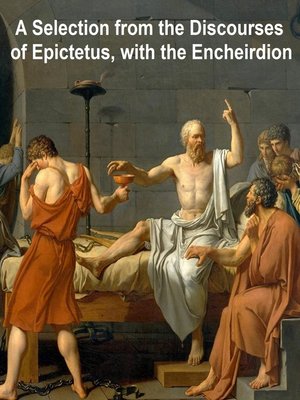 cover image of A Selection from the Discourses of Epictetus, with the Encheiridion